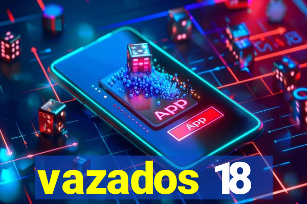 vazados 18